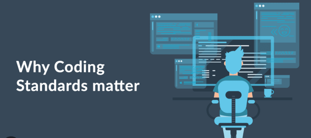 Why coding standards matter text alongside an animated image of a guy sitting at a computer